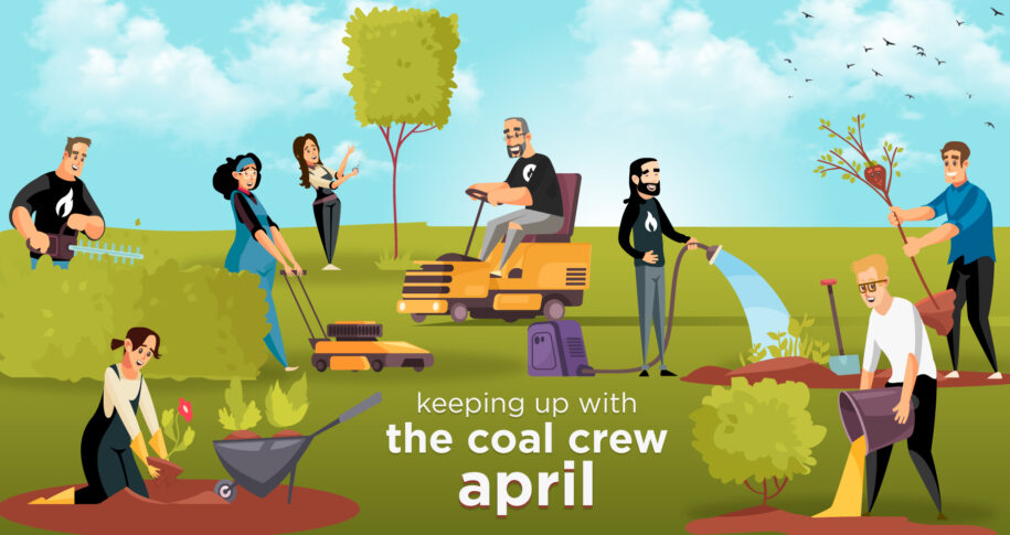 Keeping Up With the Coal Crew - April
