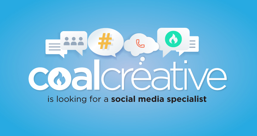Coal Creative is looking for a social media specialist