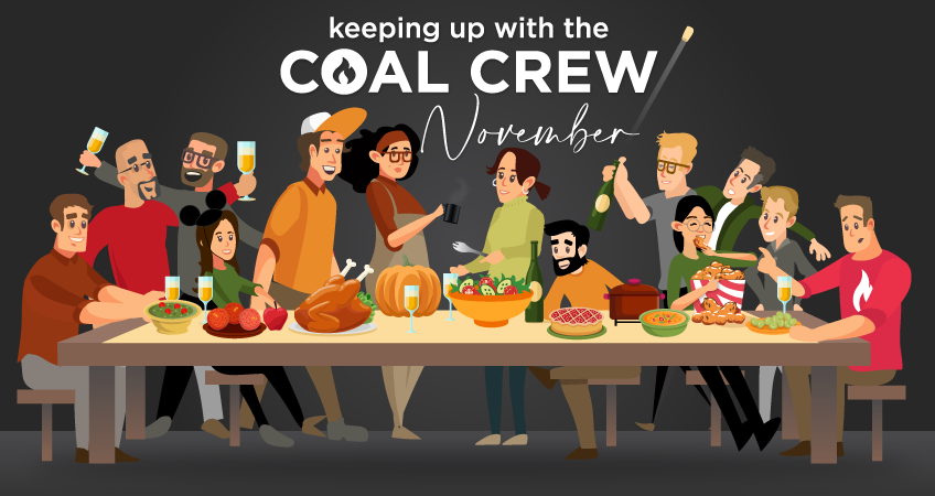 Keeping Up With The Coal Crew | November 2021 - The cartoon version of the Coal Creative crew prepares for a feast!