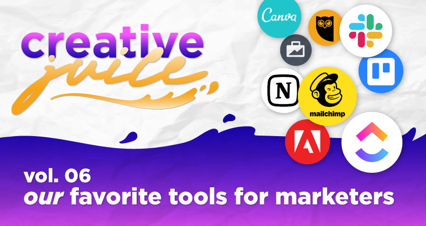 Our Favorite Tools for Marketers