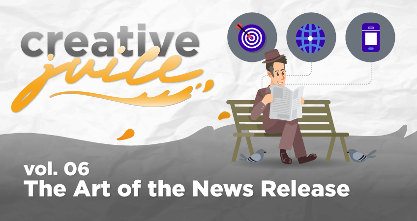 Creative Juic - The Art of the News Release