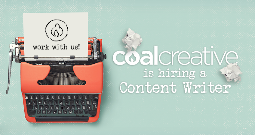 Coal Creative is hiring a Content Writer