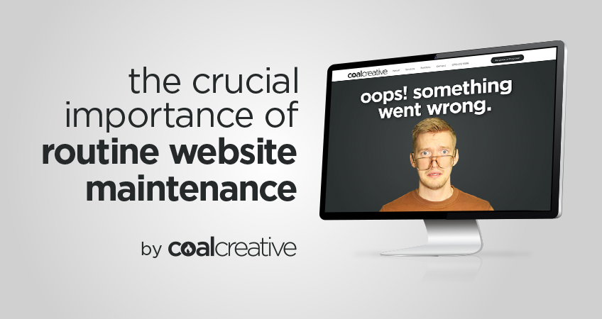 The Crucial Importance of Routine Website Maintenance