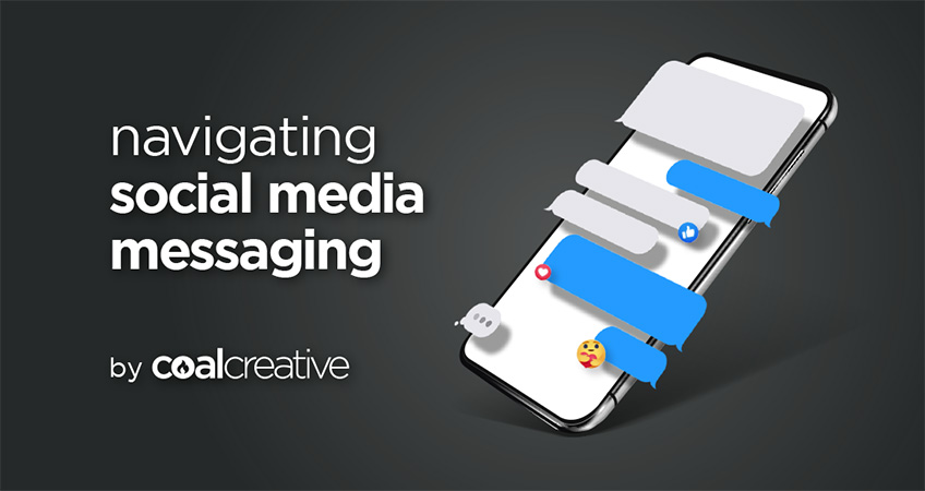 Navigating Social Media Messaging - Coal Creative